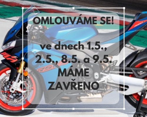 Ve dnech 1.5., 2.5., 8.5., 9.5. ZAVŘENO